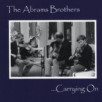 The Abrams Brothers - Carrying On